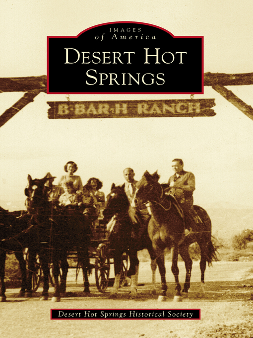 Title details for Desert Hot Springs by Desert Hot Springs Historical Society - Available